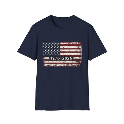 1776–2026 Distressed American Flag T-Shirt — Patriotic 250th Anniversary Tee