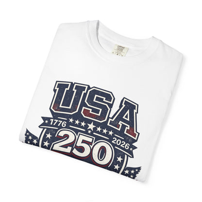 USA 250 Years of Freedom T-Shirt — 1776–2026 Patriotic Anniversary Tee