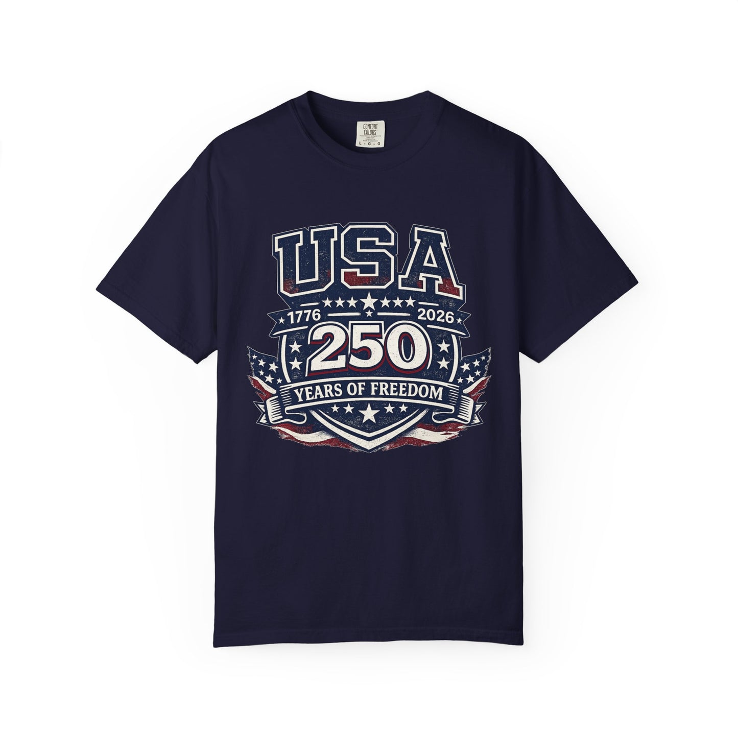 USA 250 Years of Freedom T-Shirt — 1776–2026 Patriotic Anniversary Tee